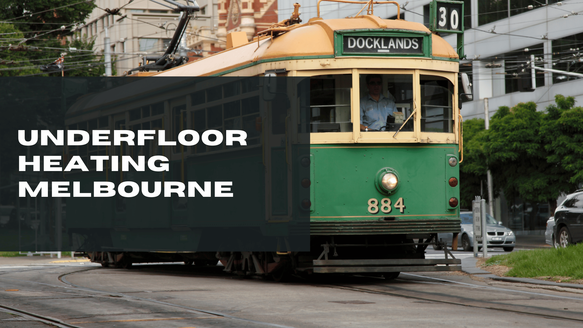 Underfloor Heating Melbourne